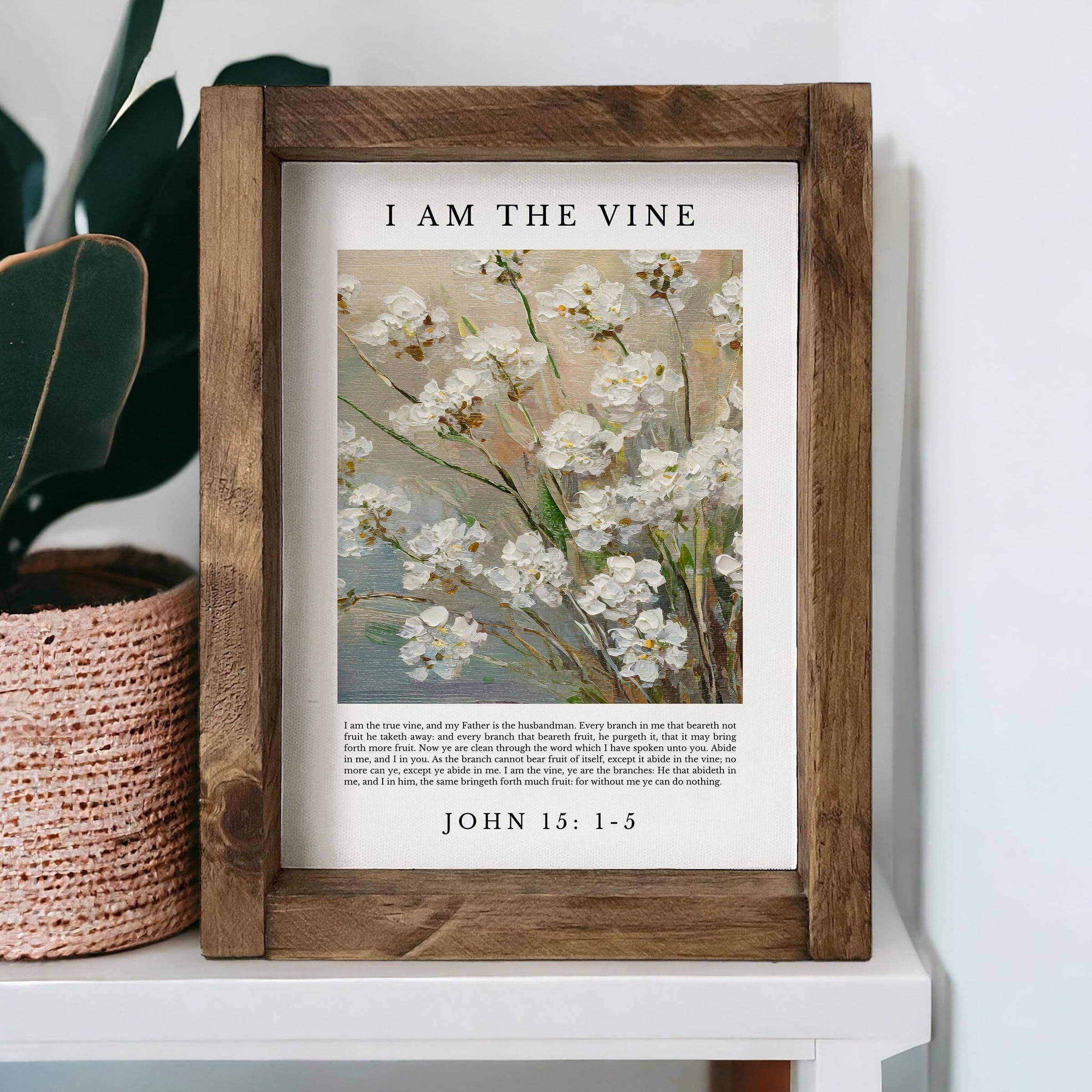 I Am The Vine | Vintage Christian Wall Art | John 15 :1-5