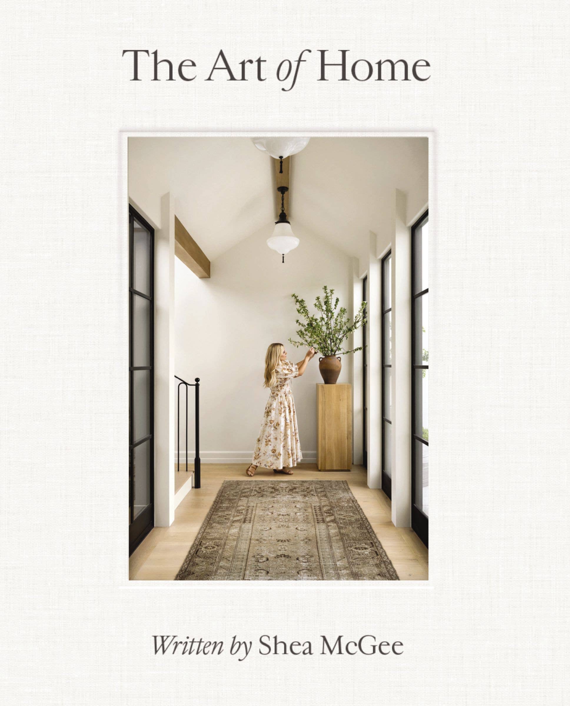 The Art of Home : A Designer Guide to Creating an Elevated