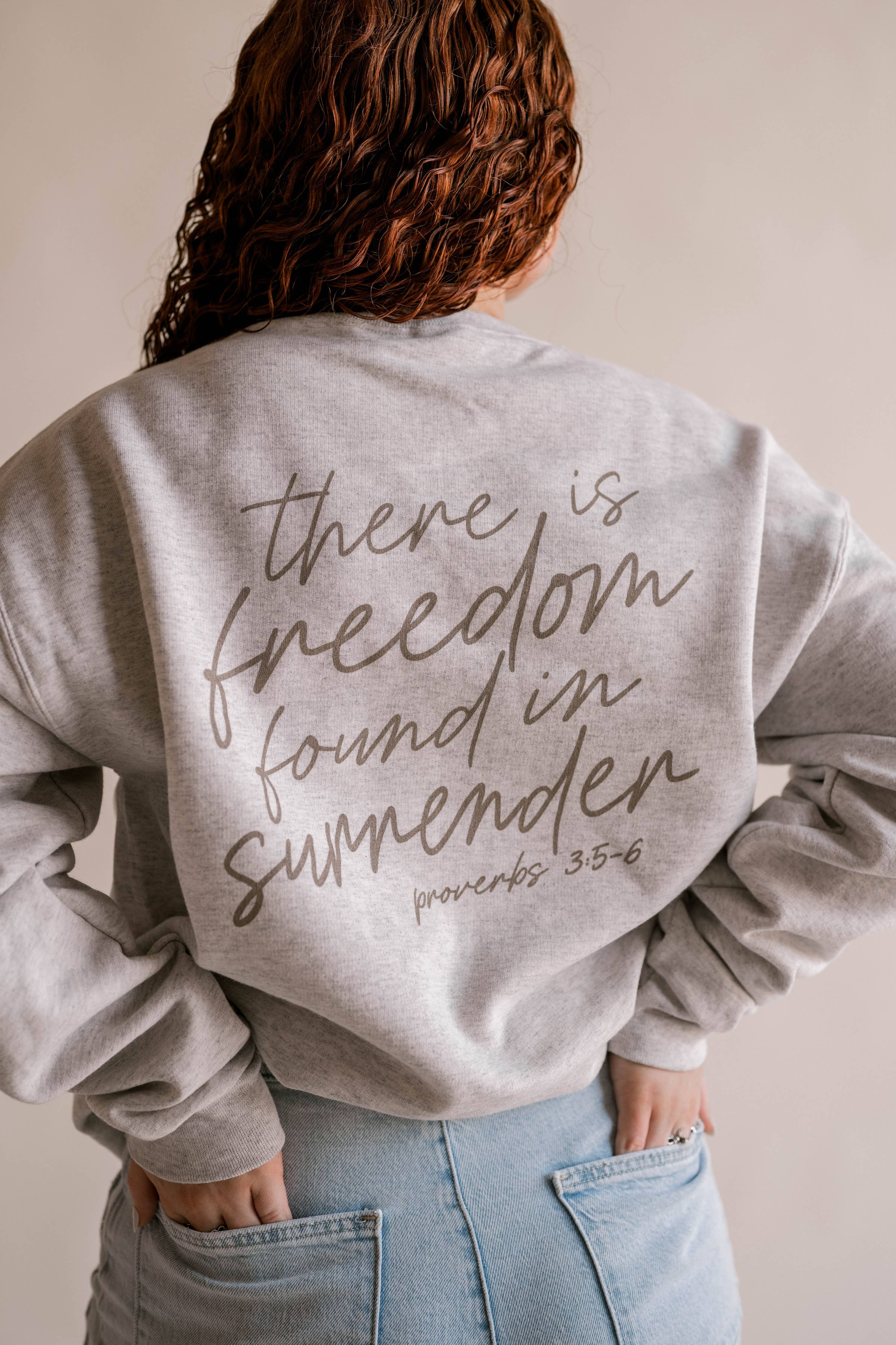 Freedom In Surrender Pullover | Christian Pullover