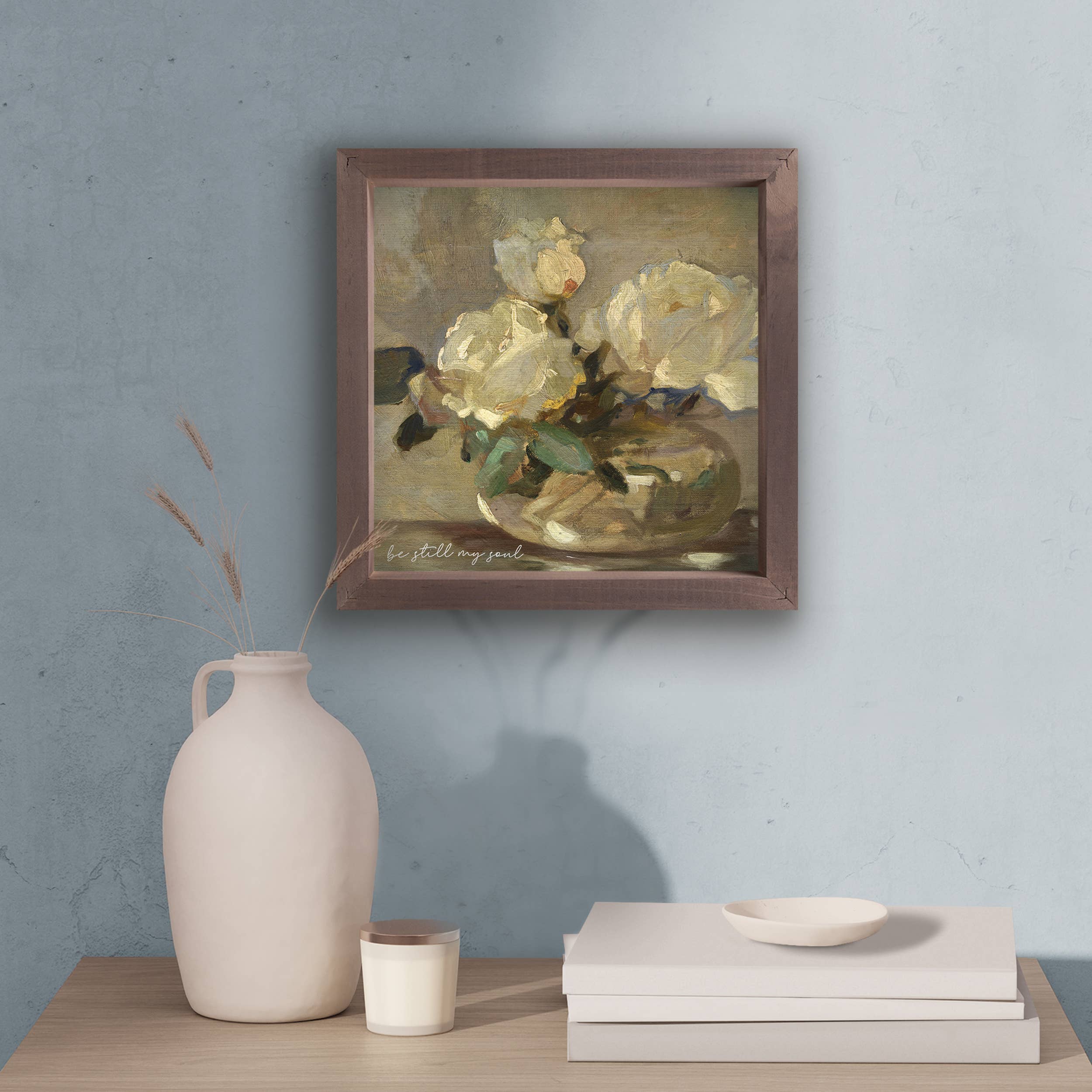 Be Still My Soul Framed Art