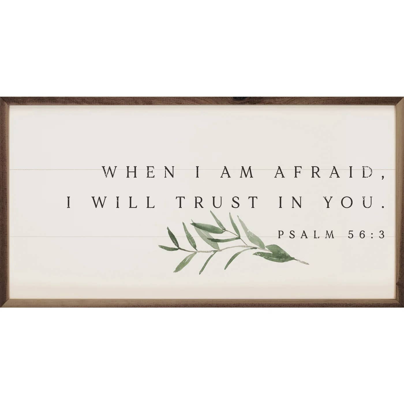 When I Am Afraid Psalm 56 3 Greenery White