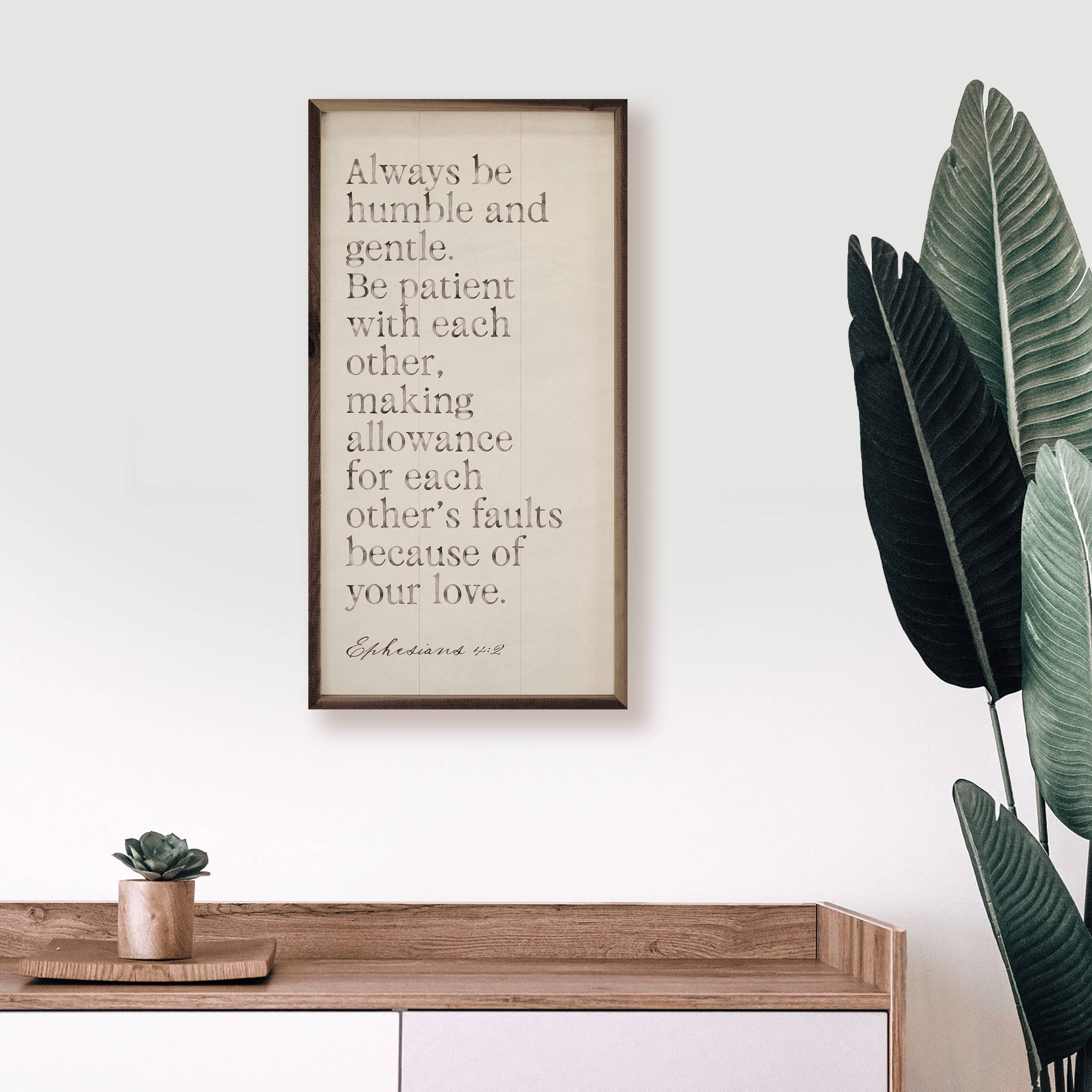 Always Be Humble And Gentle Antique