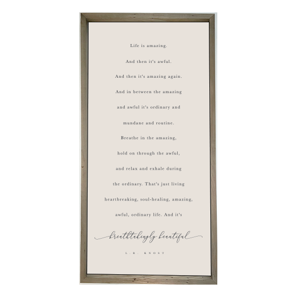 24x48 Thin Oak- Life Is Amazing