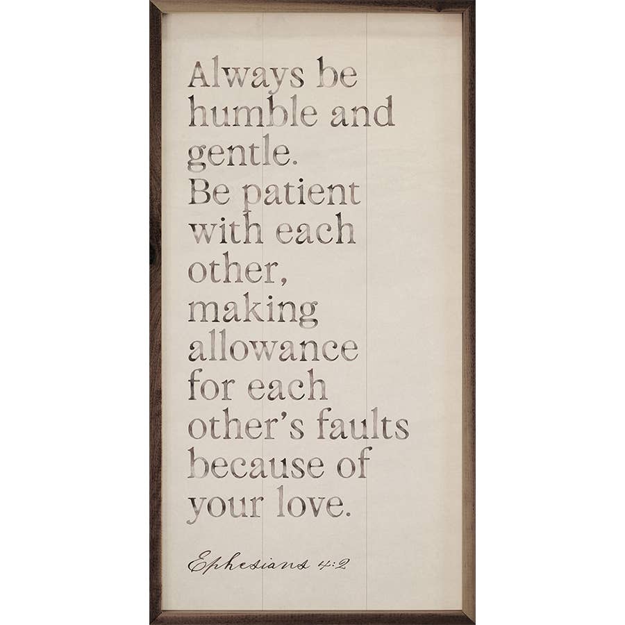 Always Be Humble And Gentle Antique