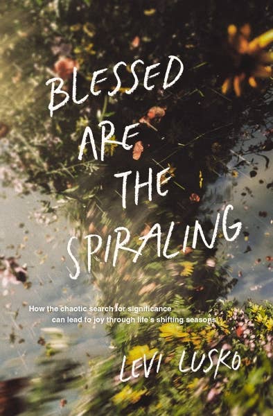 Blessed Are The Spiraling