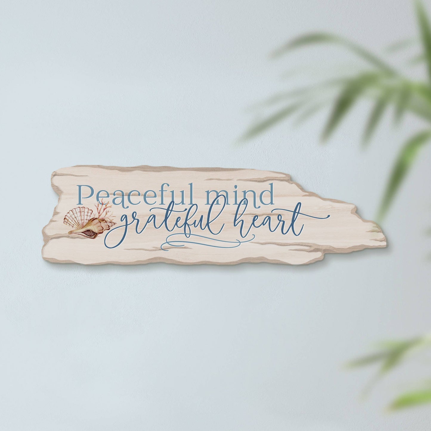 Peaceful Mind Grateful Heart