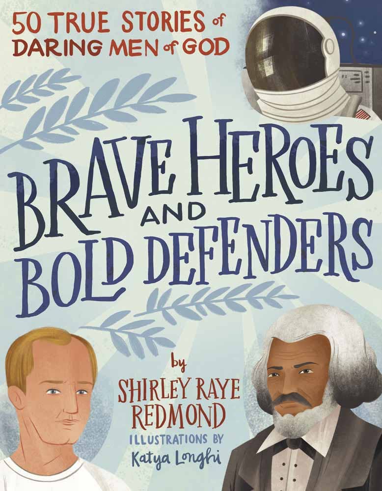 Brave Heroes and Bold Defenders, Book - Tweens