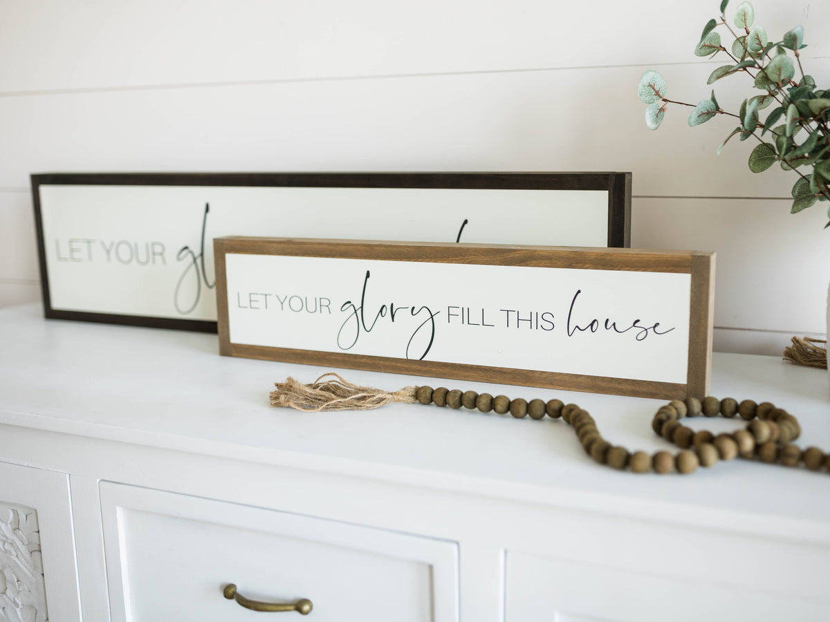 Let Your Glory Fill This House | Wall Art