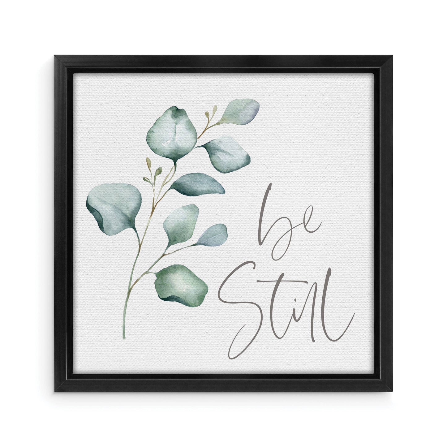 Be Still Framed Canvas