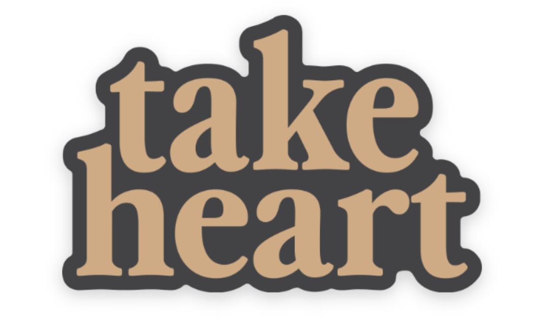 Take Heart Sticker | Christian Sticker | Christian Gift