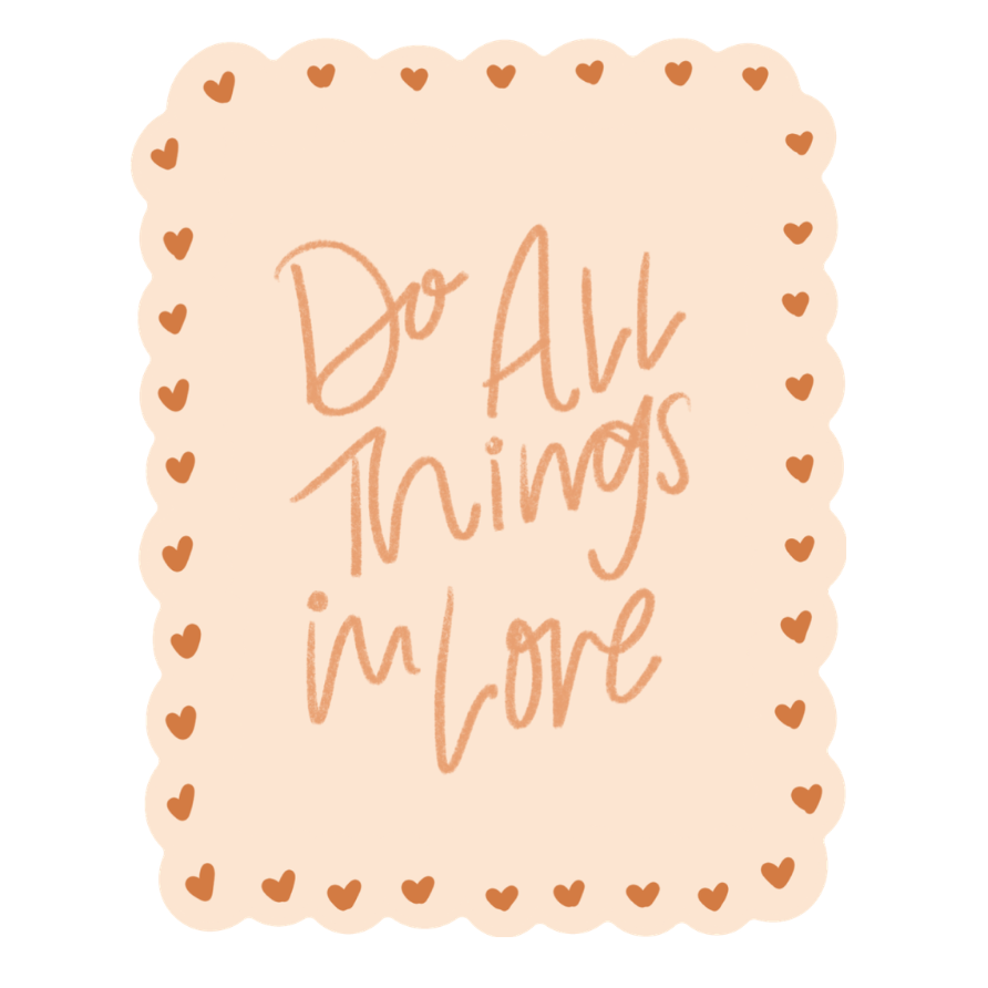 Do All Things in Love  Sticker | Christian Sticker 