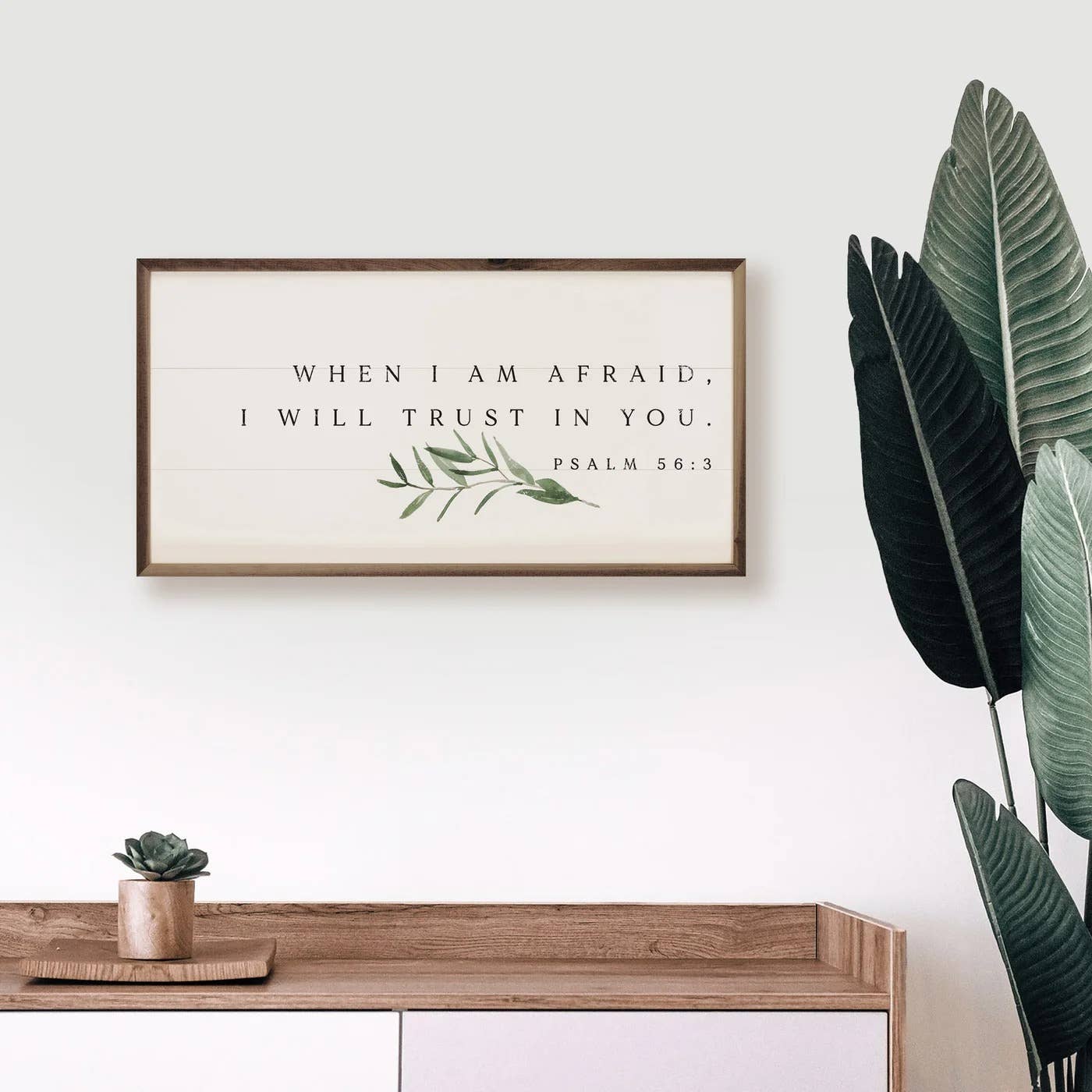 When I Am Afraid Psalm 56 3 Greenery White