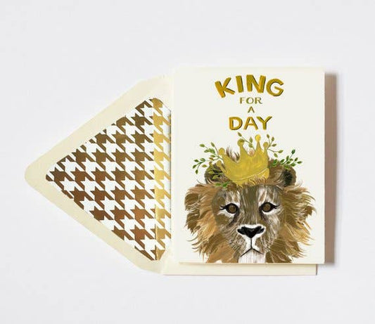 King For A Day Card